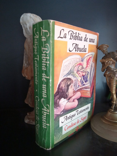 Biblia De Una Abuela. Antiguo Testamento. Condesa De Ségur