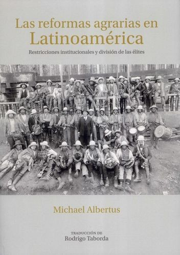 Libro Reformas Agrarias En Latinoamérica. Restricciones Ins