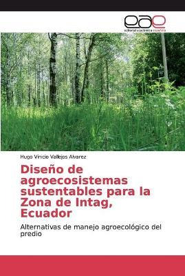 Libro Diseno De Agroecosistemas Sustentables Para La Zona...
