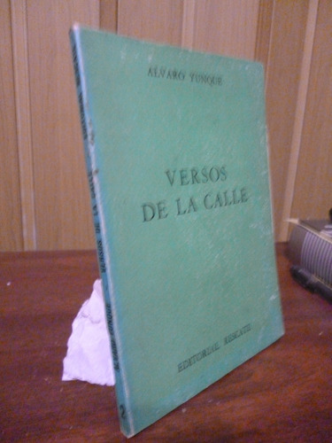 Álvaro Yunque - Versos De La Calle (Usado)