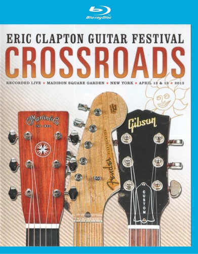 Blu-ray Eric Clapton Crossroads Guitar Festival 2013