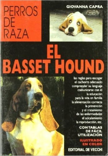 El Basset Hound - Perros De Raza, Giovanna Capra, Vecchi