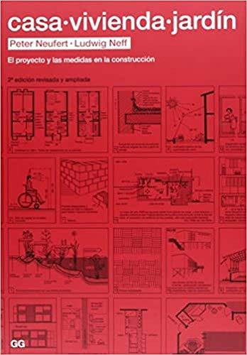 Libro Casa Vivienda Jardín De Peter Neufert, Ludwig Neff