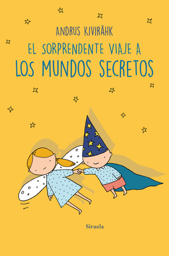 Libro El Sorprendente Viaje A Los Mundos Secretos - Kivir...