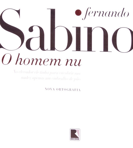 O homem nu, de Sabino, Fernando. Editora Record Ltda., capa mole em português, 1975