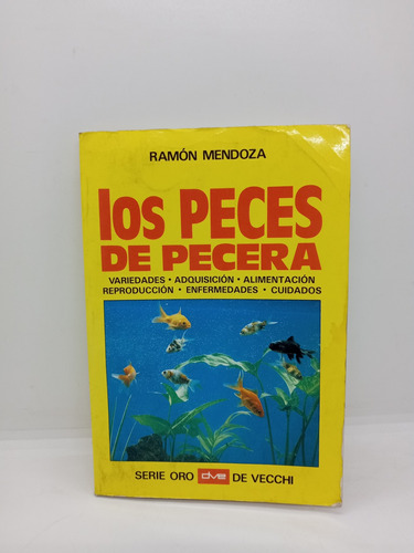 Los Peces De Pecera - Ramón Mendoza - Variedades - Alimento 