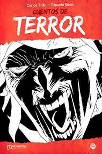 Cuentos De Terror - Carlos Trillo - Risso - Historieteca