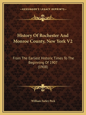 Libro History Of Rochester And Monroe County, New York V2...