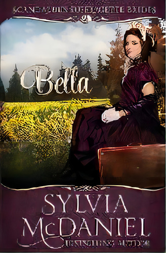 Bella, De Sylvia Mcdaniel. Editorial Virtual Bookseller, Llc, Tapa Blanda En Inglés