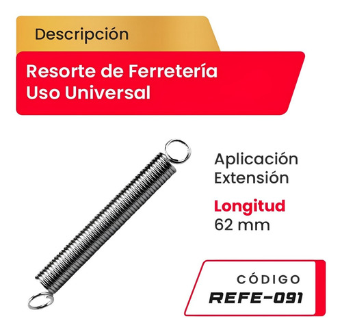 Resorte Uso Universal De 62mm Refe-091 Aplicacion Extension