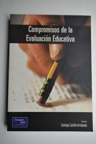 Compromisos De La Evaluación Educativa Santiago Castilloc211