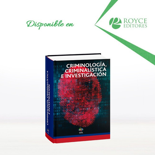 Libro: Criminología, Criminalística E Investigación