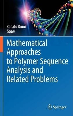 Mathematical Approaches To Polymer Sequence Analysis And ...