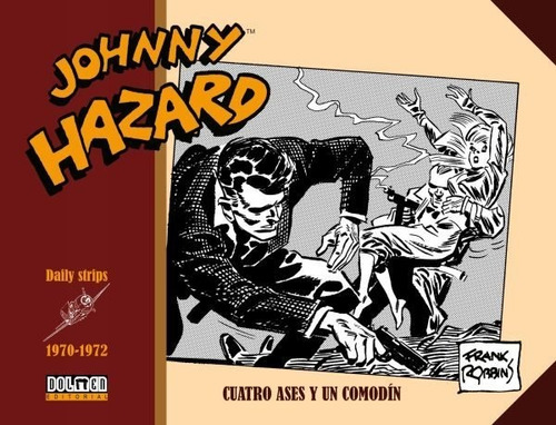 Libro Johnny Hazard 1970-1972 - Frank Robbins