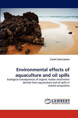 Libro Environmental Effects Of Aquaculture And Oil Spills...