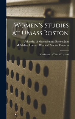 Libro Women's Studies At Umass Boston: Celebrates 25 Year...