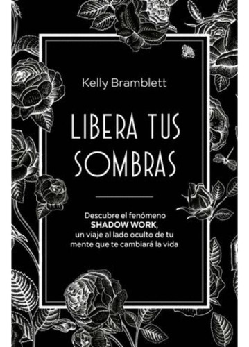 Libro.- Libera Tus Sombras
