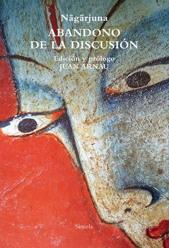 Libro Abandono De La Discusion - Nagarjuna