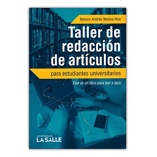 Libro Taller De Redacción De Articulos Para Estudiantes Univ