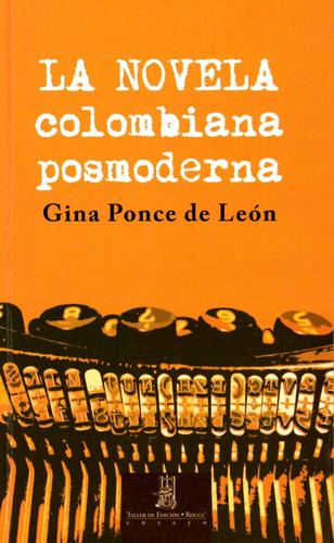 La Novela Colombiana Posmoderna