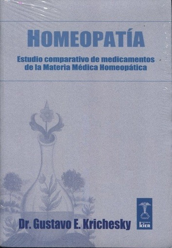 Homeopatía, De Krichesky, Gustavo Ezequiel. Editorial Kier En Español