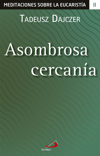 Asombrosa Cercania - Dajczer, Tadeusz