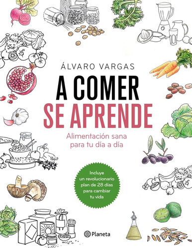 Libro A Comer Se Aprende - Vargas, Ãlvaro