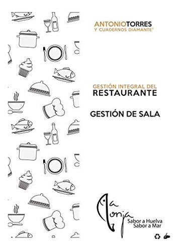 Gestion Integral Del Restaurante: Gestion De Sala