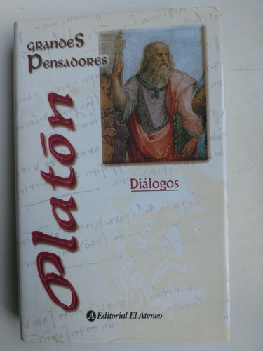 Platón Diálogos Colección Grandes Pensadores