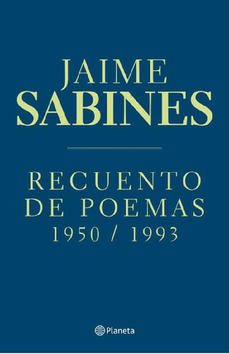Recuento De Poemas 1950-1993 - Sabines Jaime (papel)