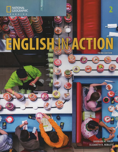 English In Action 2 (3rd.edition) Student's Book + Online Activities, De Foley, Barbara. Editorial National Geographic Learning, Tapa Blanda En Ingles Americano, 2019