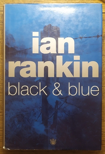 Ian Rankin -  Black & Blue