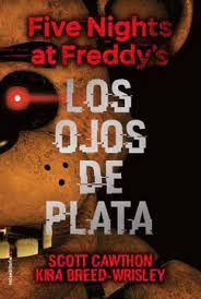 Libro Five Nights At Freddy's. Los Ojos De Plata