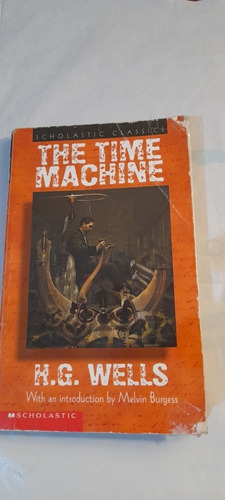 The Time Machine De H.g. Wells - Scholastic (usado)