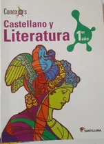 Comprar Castellano Y Literatura 1er Año Santillana Conexos