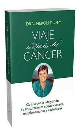 Libro Viaje A Traves Del Cancer Guia Sobre La Integrac Nuevo