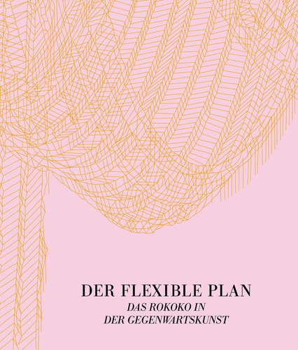Libro: En Ingles Der Flexible Plan: Das Rokoko In Der Gegen