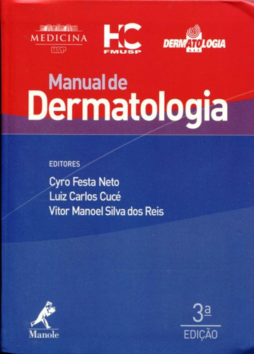 Manual De Dermatologia, De Vitor Manoel Silva Dos Luiz Carlos; Reis. Editora Manole, Capa Dura Em Português