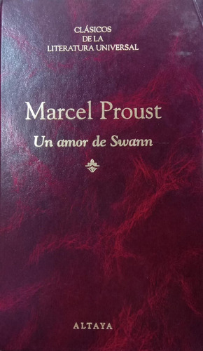 Marcel Proust Un Amor De Swann 