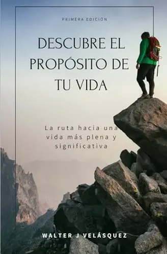 Descubre El Proposito De Tu Vida: La Ruta Hacia Una Vida Mas | Cuotas ...