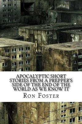 Libro Apocalyptic Short Stories From The Prepper Side Of ...
