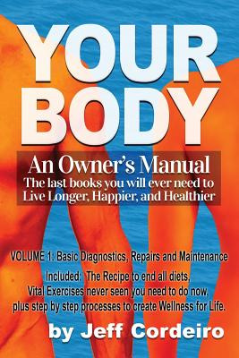 Libro Your Body: An Owner's Manual - Cordeiro, Jeff