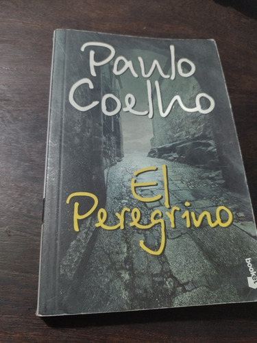 Paulo Coelho. El Peregrino. Booket. Olivos.