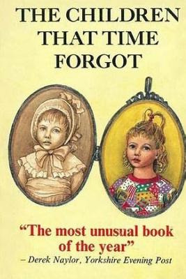 Libro The Children That Time Forgot: Childrens Past Lives...