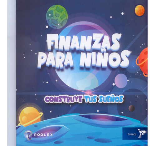 Finanzas Para Niños Construye Tus Sueños