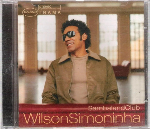 Cd Wilson Simoninha - Sambalandclub - Original E Lacrado