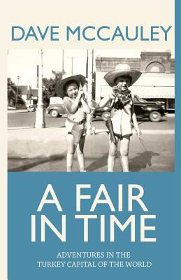 Libro A Fair In Time: Adventures In The Turkey Capital Of...