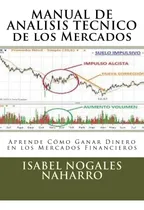 Comprar Libro : Manual De Analisis Tecnico De Los Mercados Aprende.