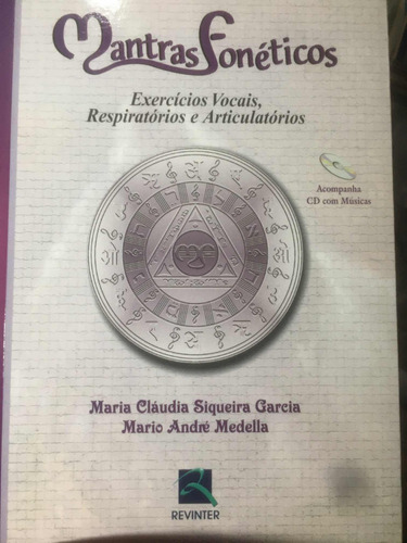 Mantras Fonéticos- Exercícios Vocais, Respiratórios E Articu