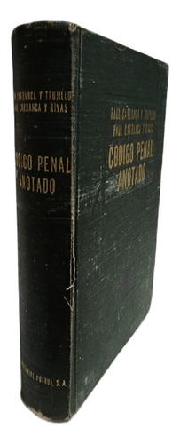 Código Penal Anotado - Raúl Carrancá/trujillo